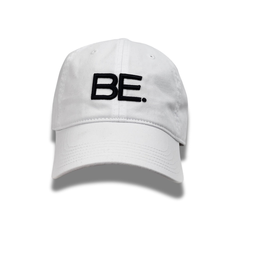 Just BE. Hat