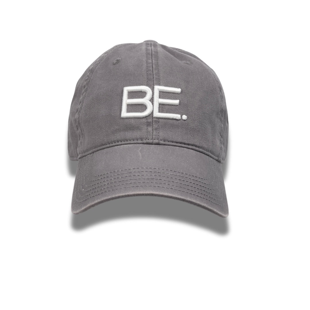 Just BE. Hat